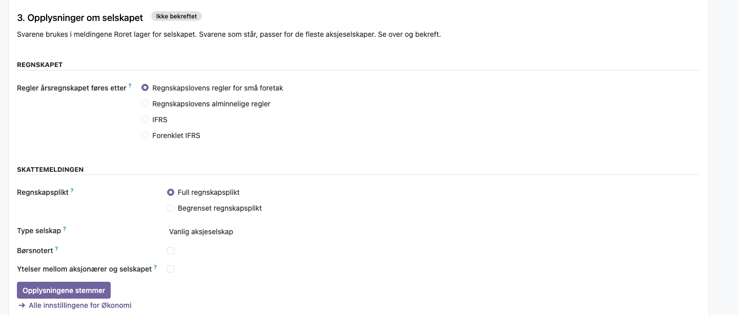 Steg 3: opplysningene om regnskapet og skattemeldingen, «Opplysningene stemmer» og «Alle innstillingene for Økonomi»