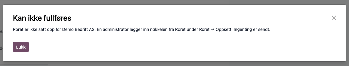 «Roret er ikke satt opp …»